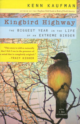 At 16, Kaufman dropped out of high school and started hitching across America in an effort to see the most birds in a year. "Kingbird Highway" is a unique coming-of-age story, combining a lyrical celebration of nature with wild adventures and some unbelievable characters.