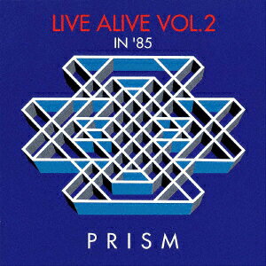 LIVE ALIVE VOL.2 PRISM