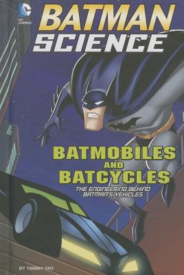 Batmobiles and Batcycles: The Engineering Behind Batman's Vehicles