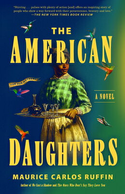 The American Daughters AMER DAUGHTERS [ Maurice Carlos Ruffin ]