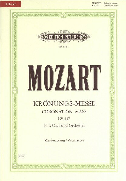 【輸入楽譜】モーツァルト, Wolfgang Amadeus: 戴冠ミサ ハ長調 KV 317(ラテン語)/原典版/Burmeister & Molich編