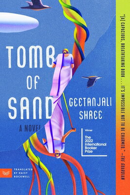 Tomb of Sand TOMB OF SAND [ Geetanjali Shree ]