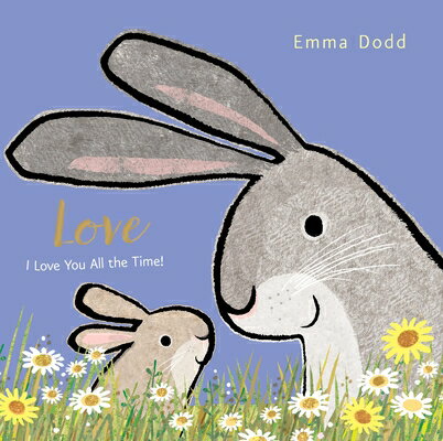 Love LOVE （Emma Dodd's Love You Books） [ Emma Dodd ]のサムネイル