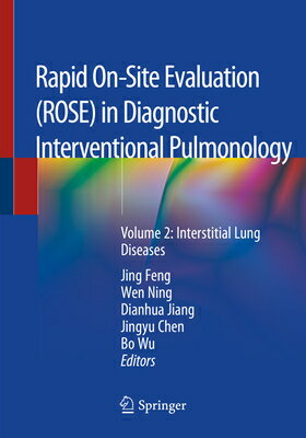 Rapid On-Site Evaluation (Rose) in Diagnostic Interventional Pulmonology: Volume 2: Interstitial Lun RAPID ON-SITE EVALUATION (ROSE 