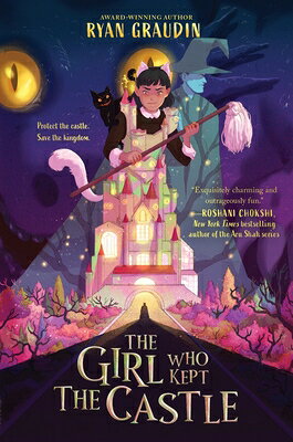 The Girl Who Kept the Castle GIRL WHO KEPT THE CASTLE [ Ryan Graudin ]