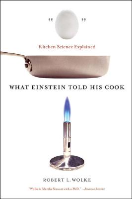 WHAT EINSTEIN TOLD HIS COOK(P) [ ROBERT L. WOLKE ]