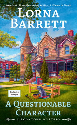 A Questionable Character QUESTIONABLE CHARACTER （Booktown Mystery） [ Lorna Barrett ]