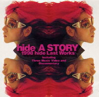 hide:A STORY 1998 hide LAST WORKS〜121日の軌跡〜