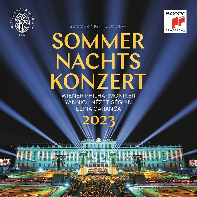 Orchestral Concertウィーン・フィル・サマーナイト・コンサート2023 ヤニク・ネゼ＝セガン Summer Night Concert 2023 発売日：2023年07月07日 予約締切日：2023年07月03日 Sommernachtskonzert Schonbrunn 2023 : Yannick NezetーSeguin / Vienna Philharmonic, Elina Garanca(Ms) JAN：0196588189425 19658818942 Sony Classical *cl* CD クラシック 管弦楽曲 輸入盤