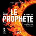 【輸入盤】歌劇『預言者』全曲 マーク・エルダー&ロンドン交響楽団、ジョン・オズボーン、マネ・ガロヤン、他(2023 ステレオ)(3SACD) [ マイアベーア(...