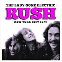 yAՁzLady Gone Electric [ Rush ]