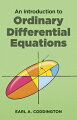 A thorough, systematic first course in elementary differential equations for undergraduates in mathematics and science, requiring only basic calculus for a background. Includes many exercises and problems, with answers. Index.