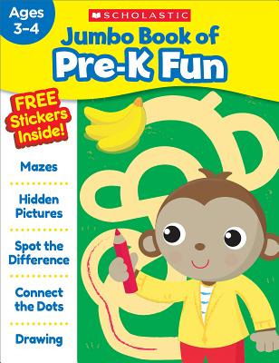 Jumbo Book of Pre-K Fun Workbook BK WORKBK [ Scholastic Teaching Resources ]