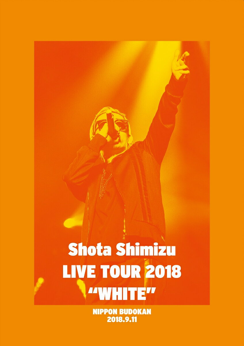 清水翔太 LIVE TOUR 2018 “WHITE”