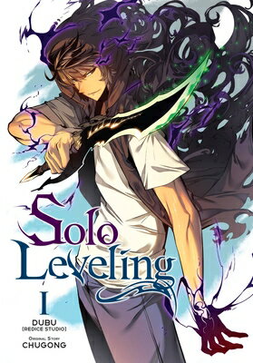 Solo Leveling, Vol. 1 (Comic): Volume 1 SOLO LEVELING VOL 1 (COMIC) （Solo Leveling (Comic)） [ Dubu(redice Studio) ]