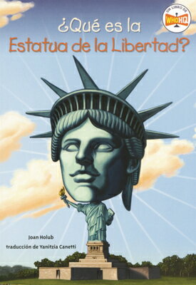 Que Es La Estatua de la Libertad? (What Is the Statue of Liberty) SPA-QUE ES LA ESTATUA DE LA LI （Qu Fue?） 