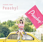 Peachy! (初回限定盤 CD＋Blu-ray) [ 麻倉もも ]