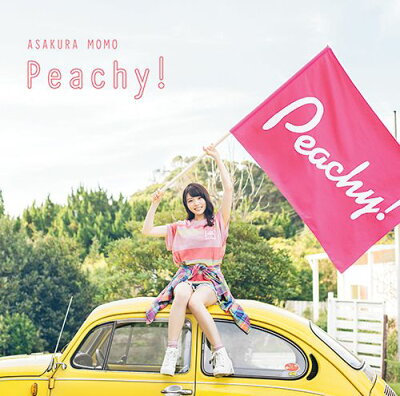 Peachy! (初回限定盤 CD＋Blu-ray)