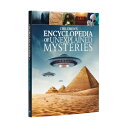 Children's Encyclopedia of Unexplained Mysteries CHILDRENS ENCY OF UNEXPLAINED （Arcturus Children's Reference Library） 