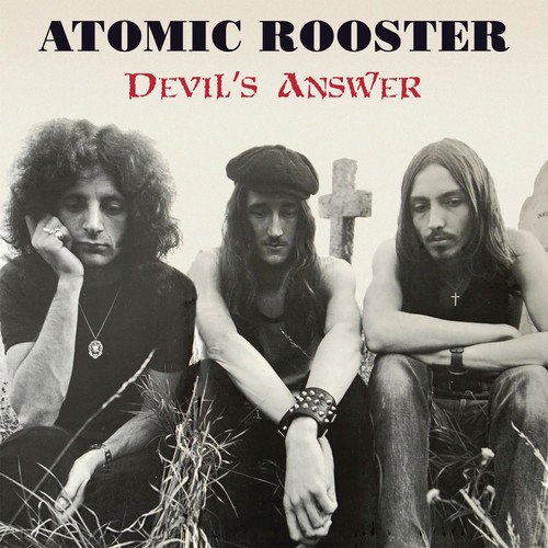 【輸入盤】Devil's Answer [ Atomic Rooster ]