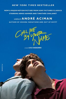 CALL ME BY YOUR NAME(B) ANDRE ACIMAN