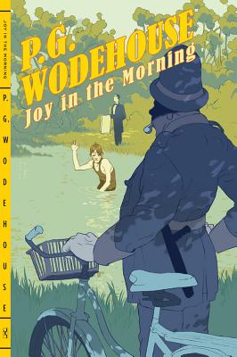 Joy in the Morning JOY IN THE MORNING [ P. G. Wodehouse ]