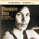 IN SESSION:GREAT RHYTHM & BLUES[RED] [ SHUGGIE OTIS ]