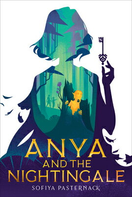 Anya and the Nightingale ANYA & THE NIGHTINGALE [ Sofiya Pasternack ]