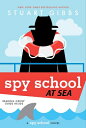 Spy School at Sea SPY SCHOOL AT SEA （Spy School） [ Stuart Gibbs ]