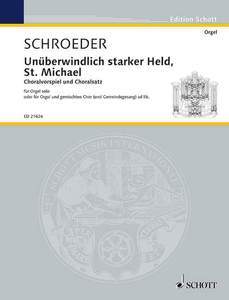 【輸入楽譜】シュレーダー, Hermann: Unuberwindlich Starker Held St. Michael [ シュレーダー, Hermann ]