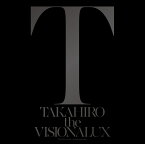 the VISIONALUX [ EXILE TAKAHIRO ]