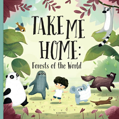 Take Me Home - Forests of the World TAKE ME HOME - FORESTS OF THE （Take Me Home） [ Pavla Hanackova ]