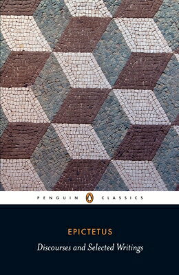 Discourses and Selected Writings DISCOURSES & SEL WRITINGS （Penguin Classics） [ pictte ]