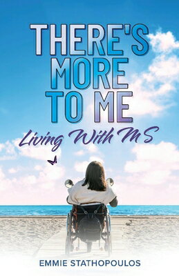 There's More to Me: ...Living with Ms... THERES ME [ Emmie Stathopoulos ]