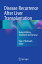 Disease Recurrence After Liver Transplantation: Natural History, Treatment and Survival DISEASE RECURRENCE AFTER LIVER [ Paul J. Thuluvath ]