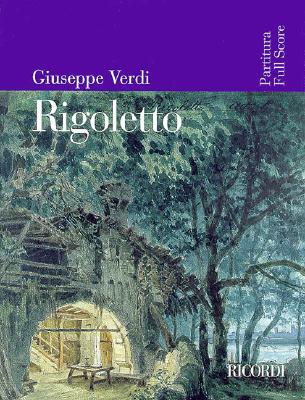Rigoletto: Full Score RIGOLETTO 