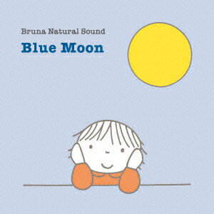 Bruna Natural Sound Blue Moon [ (ヒーリング) ]