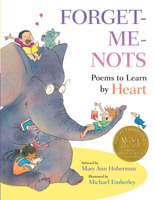 Forget-Me-Nots: Poems to Learn by Heart FORGET ME NOTS [ Mary Ann Hoberman ]