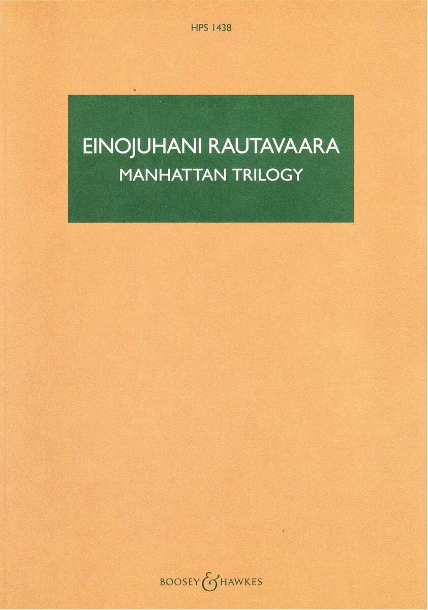【輸入楽譜】ラウタヴァーラ, Einojuhani: マンハッタン 3部作: スタディ・スコア(HPS1438)