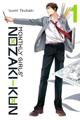 MONTHLY GIRLS' NOZAKI-KUN #01(P) [ IZUMI TSUBAKI ]