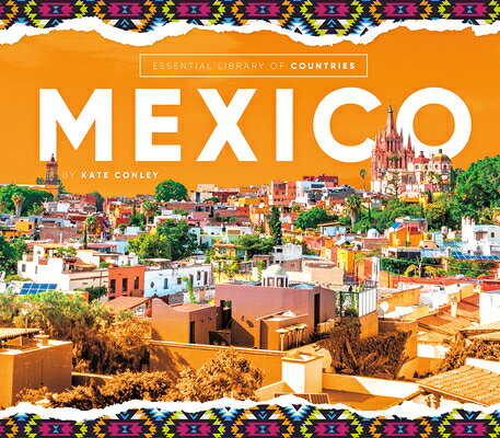 Mexico MEXICO （Essential Library of Countries Set 1） 