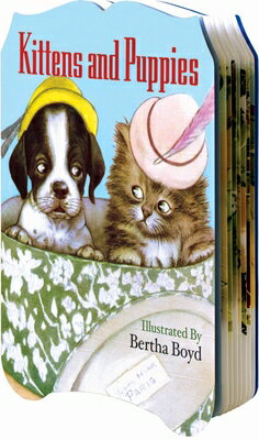 Kittens and Puppies Shape Book KITTENS PUPPIES SHAPE BK （Children 039 s Die-Cut Shape Book） Bertha Boyd
