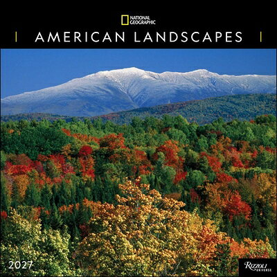 National Geographic: American Landscapes 2027 Wall Calendar NATL GEO AMER LANDSCAPES 2027 [ National Geographic ]