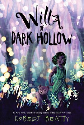 Willa of Dark Hollow WILLA OF DARK HOLLOW （Willa of the Wood） 