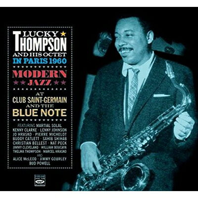 【輸入盤】In Paris 1960: Modern Jazz At Club Saint-Germain & The Blue Note [ Lucky Thompson ]