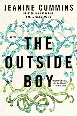 The Outside Boy OUTSIDE BOY [ Jeanine Cummins ]