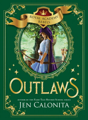 Outlaws OUTLAWS （Royal Academy Rebels） [ Jen Calonita ]