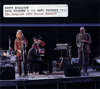 【輸入盤】Complete 1972 Berlin Concert (2CD) [ Dave Brubeck / Gerry Mulligan / Paul Desmond ]