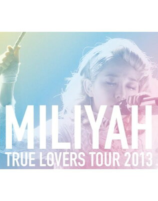 TRUE LOVERS TOUR 2013【Blu-ray】