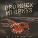 OKEMAH RISING DROPKICK MURPHYS